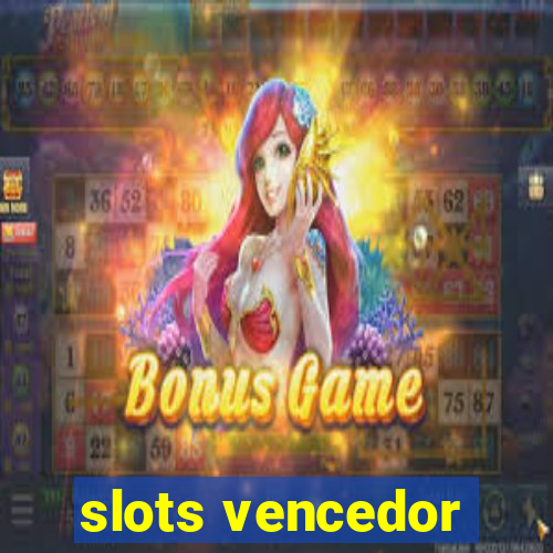 slots vencedor